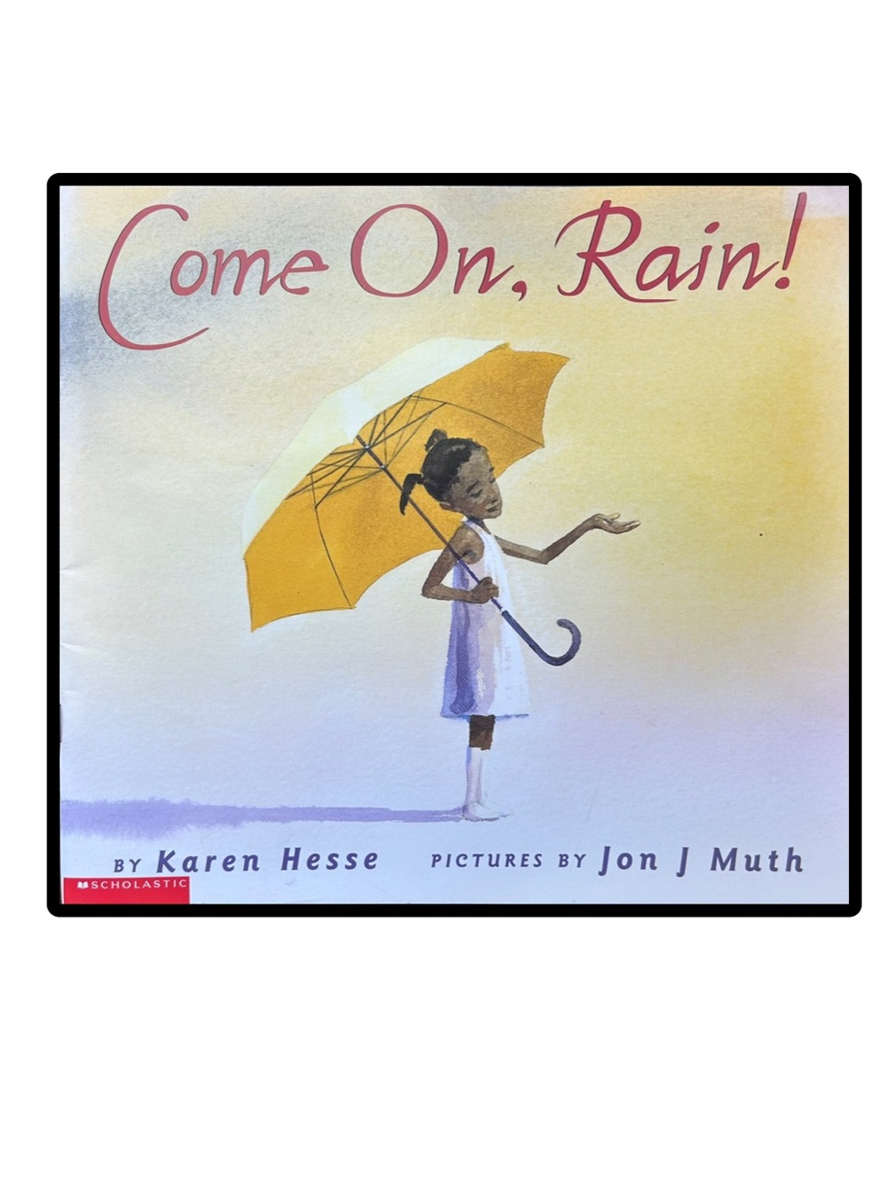 BUNDLE & SAVE ☔️Come On, Rain! Illustrated Children's Book by Karen Hesse